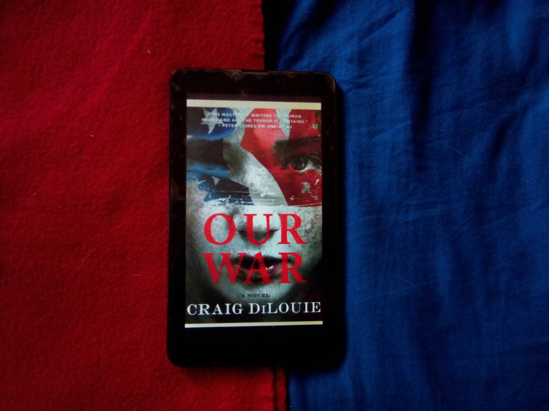 Our War by Craig DiLouie Dystopian War Fiction Book Review Indianapolis